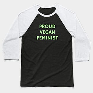Proud Vegan Feminist Baseball T-Shirt